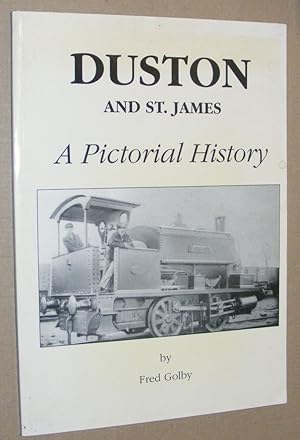 Duston and St James: a pictorial history