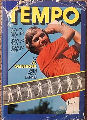 Tempo : Golf's Master Key : How to Find It, How to Keep It