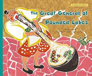 Image du vendeur pour Great General of Pounded Cakes mis en vente par GreatBookPrices