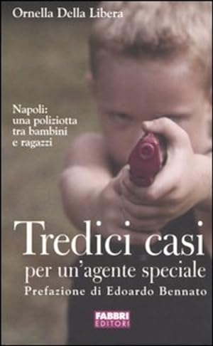Seller image for TREDICI CASI PER UN'AGENTE SPECIALE for sale by Librightbooks
