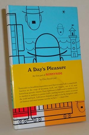 Seller image for A Day's Pleasure: Part One of the Novel Sunnyside for sale by Azarat Books