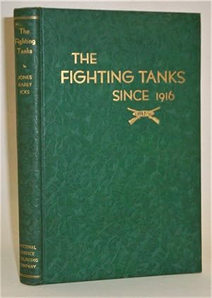 Immagine del venditore per The Fighting Tanks Since 1916 venduto da Azarat Books