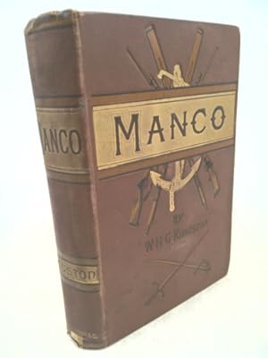 Seller image for Manco, The Peruvian Chief, Or An Englishman's Adventure in the Country of the Incas for sale by ThriftBooksVintage