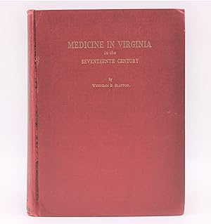 Image du vendeur pour MEDICINE IN VIRGINIA (3 volumes) mis en vente par Tennyson Williams Books and Fine Art