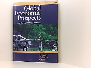 Seller image for Global Economic Propspects and the Developing Countries 1998/99: Beyond Financial Crisis (GLOBAL ECONOMIC PROSPECTS AND THE DEVELOPING COUNTRIES) for sale by Book Broker