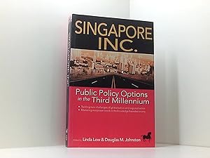 Immagine del venditore per Singapore Inc.: Public Policy Options in the Third Millennium venduto da Book Broker