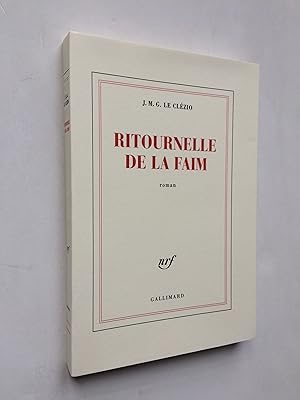 Seller image for Ritournelle de la Faim [ Exemplaire sur Pur Fil ] for sale by Pascal Coudert