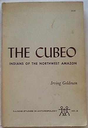 Bild des Verkufers fr The Cubeo: Indians of the Northwest Amazon zum Verkauf von P Peterson Bookseller