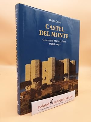 Bild des Verkufers fr Castel del Monte : geometric marvel of the Middle Ages / Heinz Gtze. [Transl. by Mary Schfer] zum Verkauf von Roland Antiquariat UG haftungsbeschrnkt