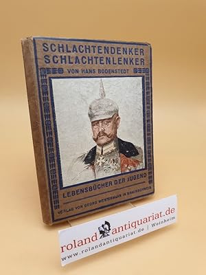 Immagine del venditore per Schlachtendenker und Schlachtenlenker ; 18 Heldenbilder aus dem groen deutschen Kriege ; Band 35 venduto da Roland Antiquariat UG haftungsbeschrnkt