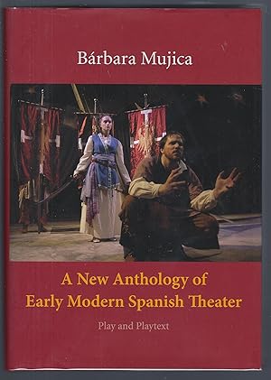 A New Anthology of Early Modern Spanish Theater: Play and Playtext