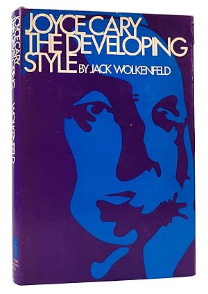 Imagen del vendedor de JOYCE CARY: THE DEVELOPING STYLE a la venta por Rare Book Cellar