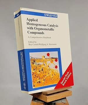 Seller image for Applied Homogeneous Catalysis with Organometallic Compounds: A Comprehensive Handbook in Two Volumes for sale by Henniker Book Farm and Gifts