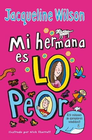 Seller image for Mi hermana es lo peor / The Worst Thing About My Sister -Language: spanish for sale by GreatBookPrices