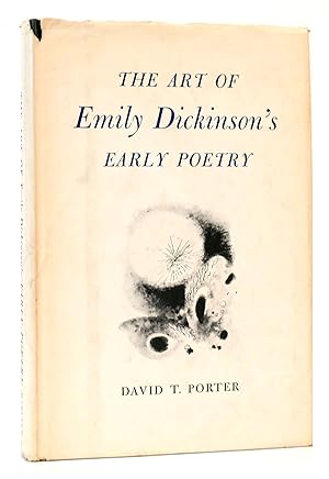 Seller image for THE ART OF EMILY DICKINSON'S EARLY POETRY for sale by Rare Book Cellar