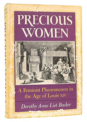 Bild des Verkufers fr PRECIOUS WOMEN Feminist Phenomenon in the Age of Louis XIV zum Verkauf von Rare Book Cellar