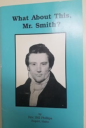 Seller image for What About this Mr. Smith? for sale by Fantastic Book Discoveries