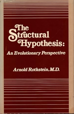 The Structural Hypothesis: An Evolutionary Perspective