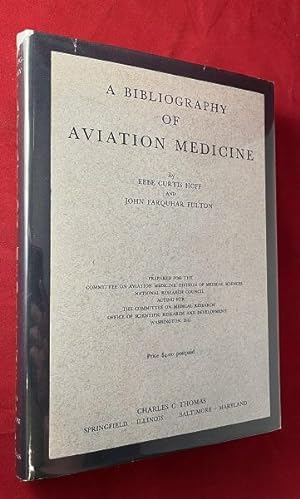 Seller image for A Bibliography of Aviation Medicine for sale by Back in Time Rare Books, ABAA, FABA