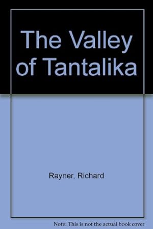 Image du vendeur pour The Valley of Tantalika mis en vente par WeBuyBooks