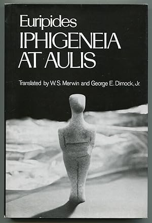 Bild des Verkufers fr Iphigeneia at Aulis zum Verkauf von Between the Covers-Rare Books, Inc. ABAA