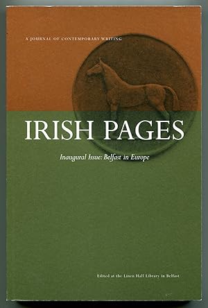 Bild des Verkufers fr Irish Pages: A Journal of Contemporary Writing - Volume 1, Number 1, Spring 2002 zum Verkauf von Between the Covers-Rare Books, Inc. ABAA