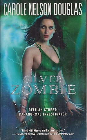 Seller image for Silver Zombie, Volume 4 (Delilah Street, Paranormal Investigator) for sale by Adventures Underground