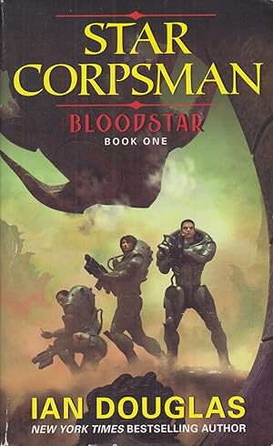 Seller image for Bloodstar, Volume 1 (Star Corpsman) for sale by Adventures Underground