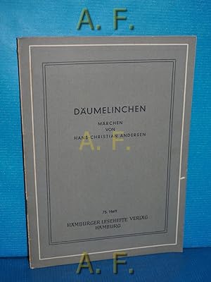 Immagine del venditore per Dumelinchen (Hamburger Lesehefte Heft 75) : Mrchen. venduto da Antiquarische Fundgrube e.U.