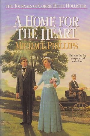 Seller image for A Home For The Heart, Volume 8 (The Journals of Corrie Belle Hollister) for sale by Adventures Underground