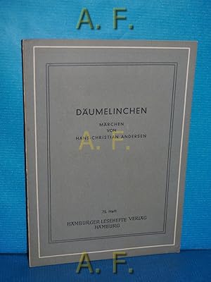 Bild des Verkufers fr Dumelinchen (Hamburger Lesehefte Heft 75) : Mrchen. zum Verkauf von Antiquarische Fundgrube e.U.