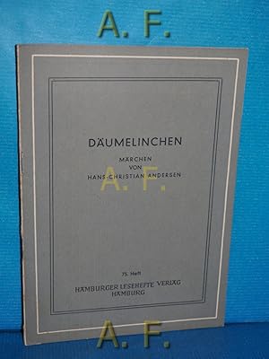 Bild des Verkufers fr Dumelinchen (Hamburger Lesehefte Heft 75) : Mrchen. zum Verkauf von Antiquarische Fundgrube e.U.