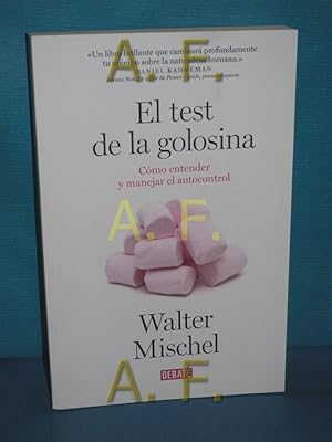 Bild des Verkufers fr El test de la golosina: Cmo entender y manejar el autocontrol (Spanish Edition) zum Verkauf von Antiquarische Fundgrube e.U.