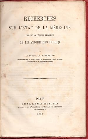 Recherches Sur L'Etat De La Medecine Durant La Periode Primitive De L'Histoire Des Indous