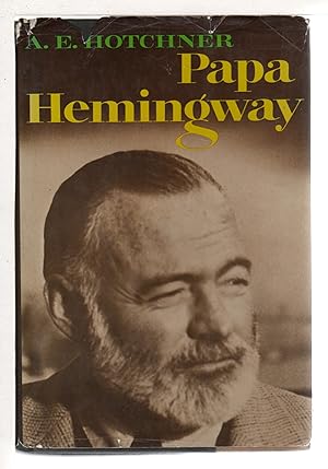 PAPA HEMINGWAY: A Personnal Memoir.