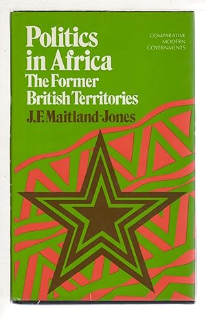 Seller image for POLITICS IN AFRICA: The Former British Territories for sale by Bookfever, IOBA  (Volk & Iiams)