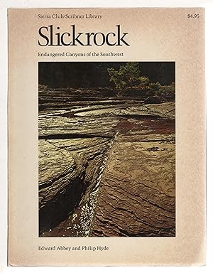 Seller image for SLICKROCK: The Canyon Country of Southeast Utah. for sale by Bookfever, IOBA  (Volk & Iiams)