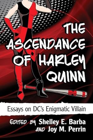 Bild des Verkufers fr Ascendance of Harley Quinn : Essays on DC's Enigmatic Villain zum Verkauf von GreatBookPrices