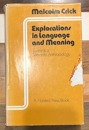 Bild des Verkufers fr Explorations in Language and Meaning: Towards a Semantic Anthropology zum Verkauf von Rosario Beach Rare Books