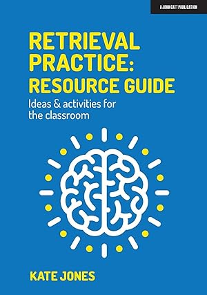 Seller image for Retrieval Practice: Resource Guide Ideas & Activities for the Classroom for sale by moluna