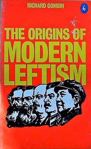Seller image for The Origins of Modern Leftism (Pelican S.) for sale by Berliner Bchertisch eG