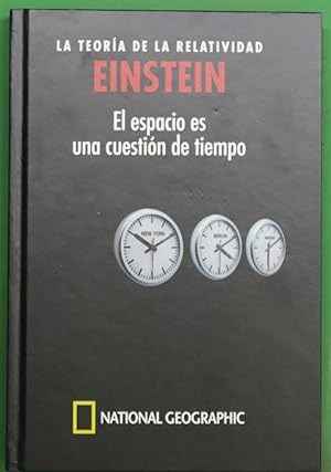 Imagen del vendedor de La teora de la relatividad, Einstein : el espacio es una cuestin de tiempo a la venta por Librera Alonso Quijano
