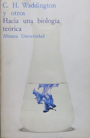 Imagen del vendedor de Hacia una biologa terica a la venta por Librera Alonso Quijano