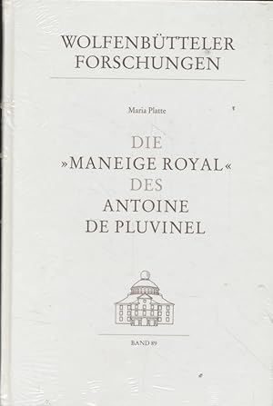 Immagine del venditore per Die "Maneige royal" des Antoine de Pluvinel. Wolfenbtteler Forschungen, 89. venduto da Fundus-Online GbR Borkert Schwarz Zerfa
