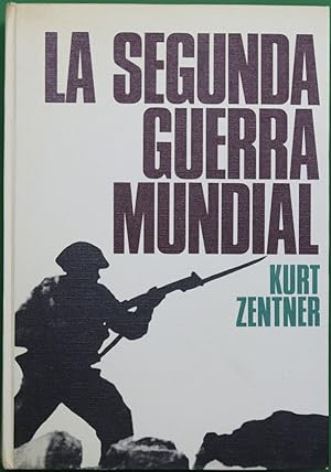Imagen del vendedor de La Segunda Guerra Mundial a la venta por Librería Alonso Quijano