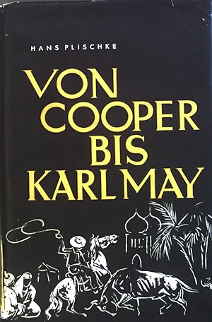 Bild des Verkufers fr Von Cooper bis Karl May : Eine Geschichte des vlkerkundlichen Reise- u. Abenteuerromans. zum Verkauf von books4less (Versandantiquariat Petra Gros GmbH & Co. KG)