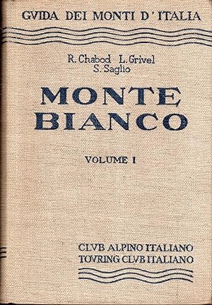 Monte Bianco. volume 1