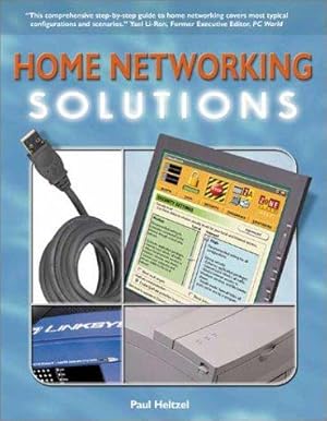 Bild des Verkufers fr Home Networking Solutions: Set Up a Wireless or Wired Network zum Verkauf von WeBuyBooks