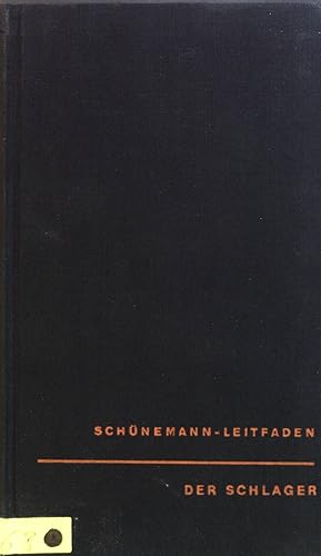 Imagen del vendedor de Der Schlager : Bestandsaufnahme, Analyse, Dokumentation. Ein Leitfaden. a la venta por books4less (Versandantiquariat Petra Gros GmbH & Co. KG)