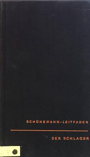 Bild des Verkufers fr Der Schlager : Bestandsaufnahme, Analyse, Dokumentation. Ein Leitfaden. zum Verkauf von books4less (Versandantiquariat Petra Gros GmbH & Co. KG)